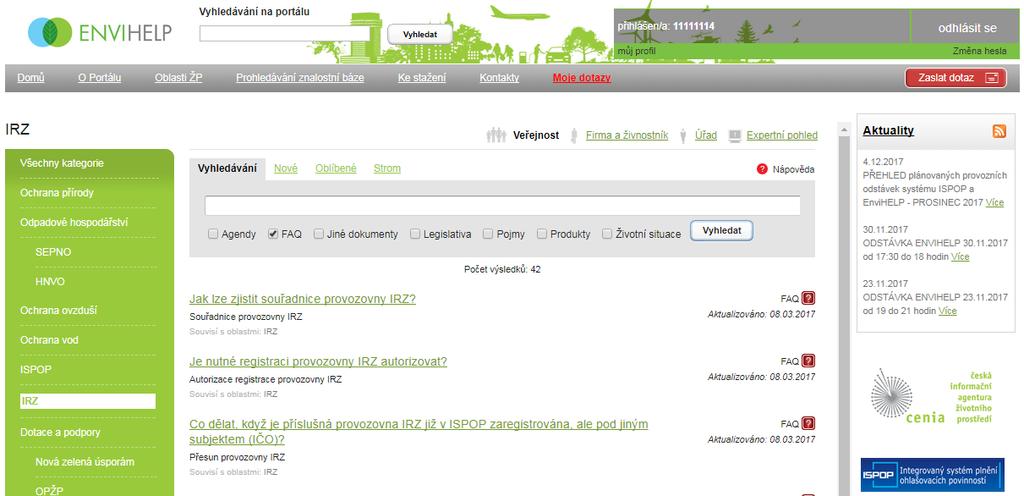 7 Nejčastěji kladené otázky při vyplňování formuláře F_IRZ Nejčastěji kladené otázky naleznete také v systému EnviHELP (Environmetální helpdesk) na adrese http://helpdesk.cenia.