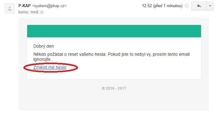 4. V emailu klikněte na text Změnit mé heslo 5. Budete přesměrováni na stránku pro změnu hesla.