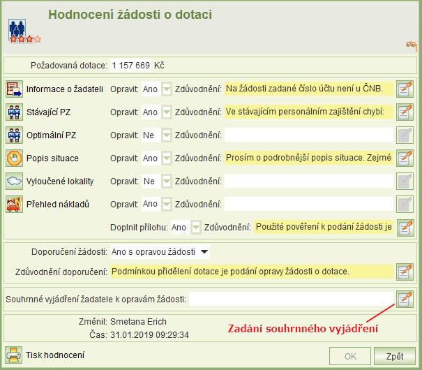 6.3 OTEVŘENÍ ŽÁDOSTI K OPRAVÁM Otevřete úlohu Podání žádosti. Jestliže je požadována oprava vaší žádosti, pak bude aktivní tlačítko Opravit. Po jeho stisknutí žádost přejde do režimu editace.