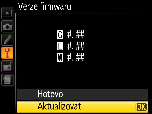 6 Zobrazí se označení aktuální verze firmware. Označte Aktualizovat a stlačte OK. 7 Zobrazí se dialogové okno aktualizace firmwaru. Vyberte Ano.