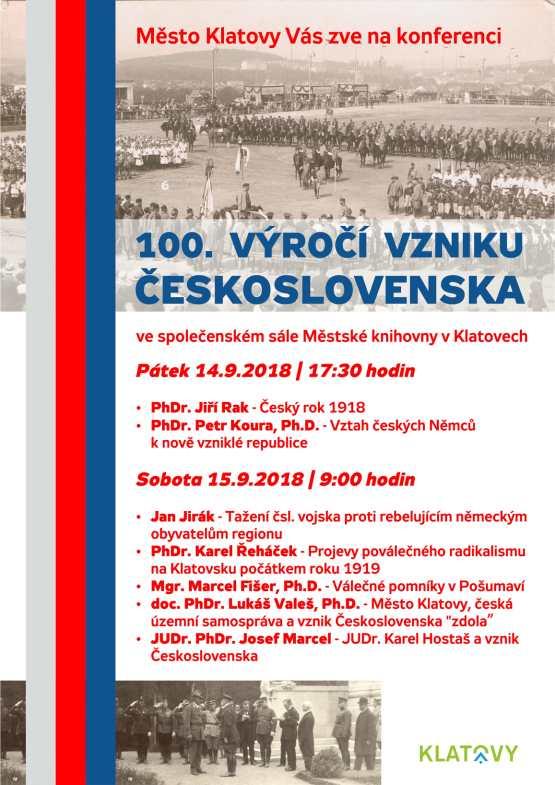 ZÁŘÍ 2018 STRANA 3 Připomenutí 100. výročí Československa v Klatovech Vážení občané, během září a října se koná řada zajímavých akcí, kterými si budeme připomínat v našem městě 100.