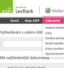 odměny exekutorů, správců a likvidátorů Kalkulačku ASPI využívají soudy, ministerstva, finanční úřady, notáři, advokátní kanceláře a další státní a odborné autority.
