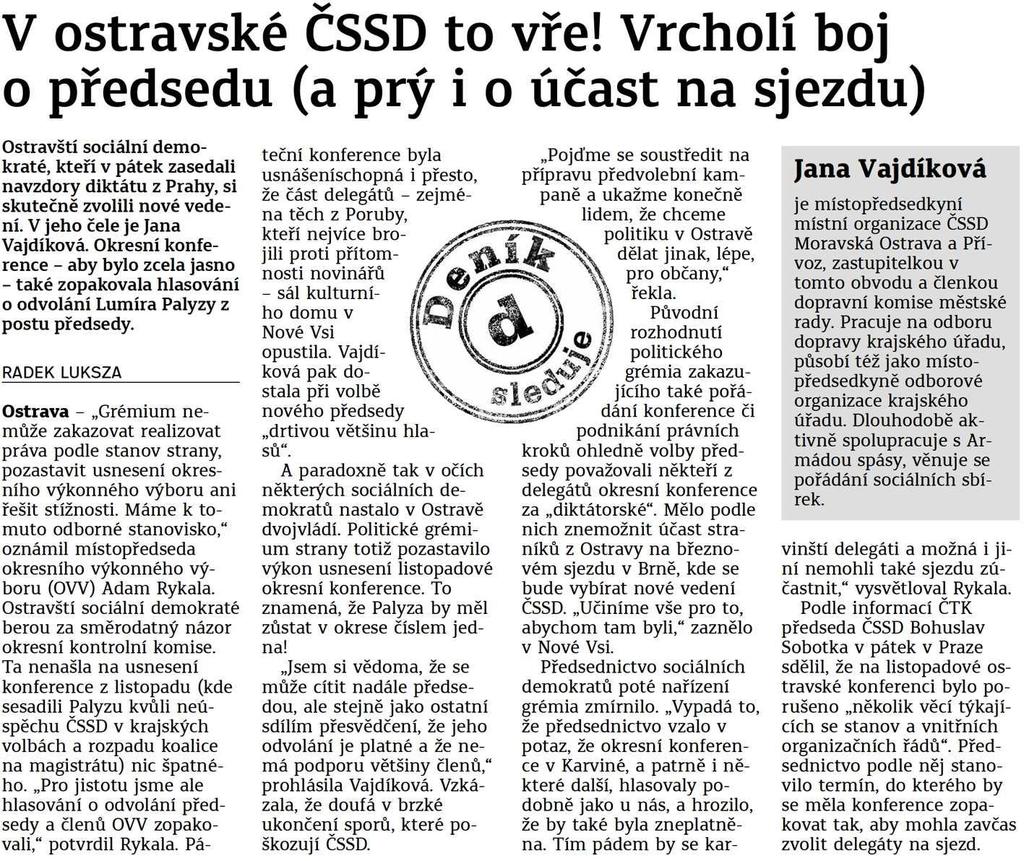 Moravskoslezský deník V ostravské ČSSD to vře! Vrcholí boj o předsedu (a prý i o účast na sjezdu) 16