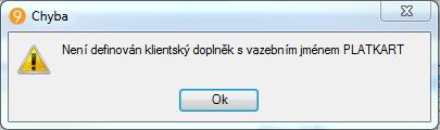 je způsobena tím, že: vůbec nemáte nainstalován klientský doplněk ESO9 Platba kartou na počítači, kde vyvoláváte akci pro platbu kartou nebo máte nainstalováno, ale nemáte doplněk zapojen pod