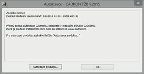 Registrace Dokud program není zaregistrován, je při každém spuštění programu zobrazen dialogový panel Autorizace CADKONu, ve