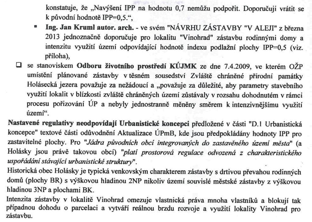 Není přitom důležité, zda se část vlastníků ve své námitce vyjádřila nesouhlasně k takové hodnotě IPP.