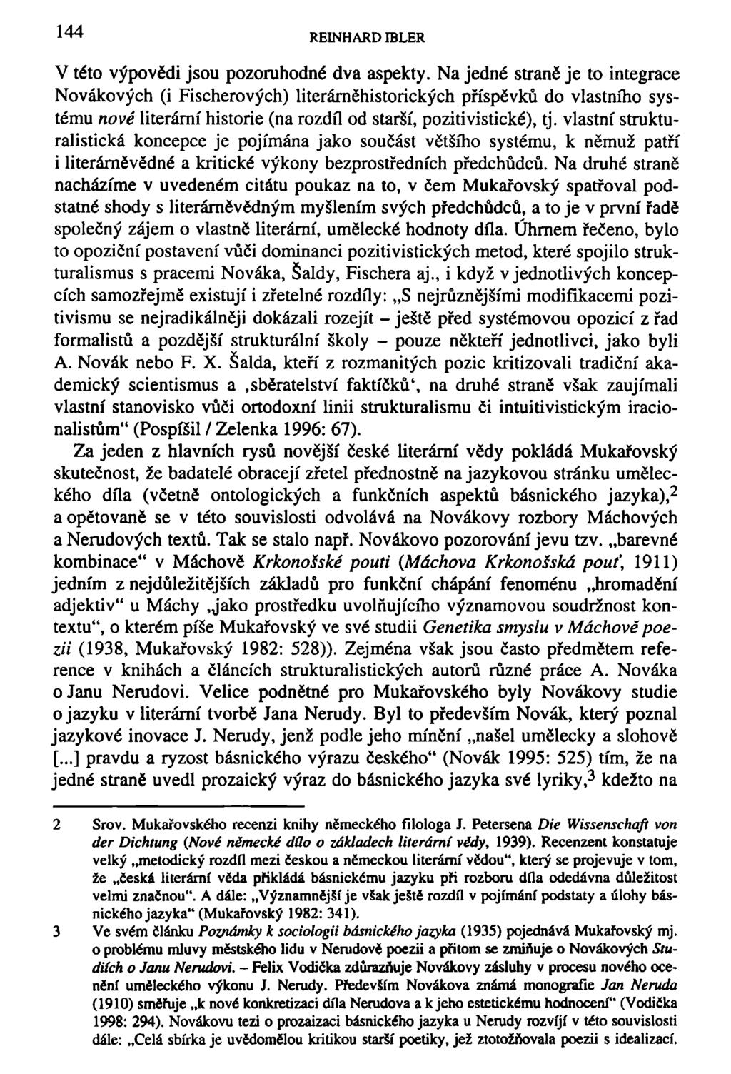 144 REINHARDIBLER V této výpovědi jsou pozoruhodné dva aspekty.