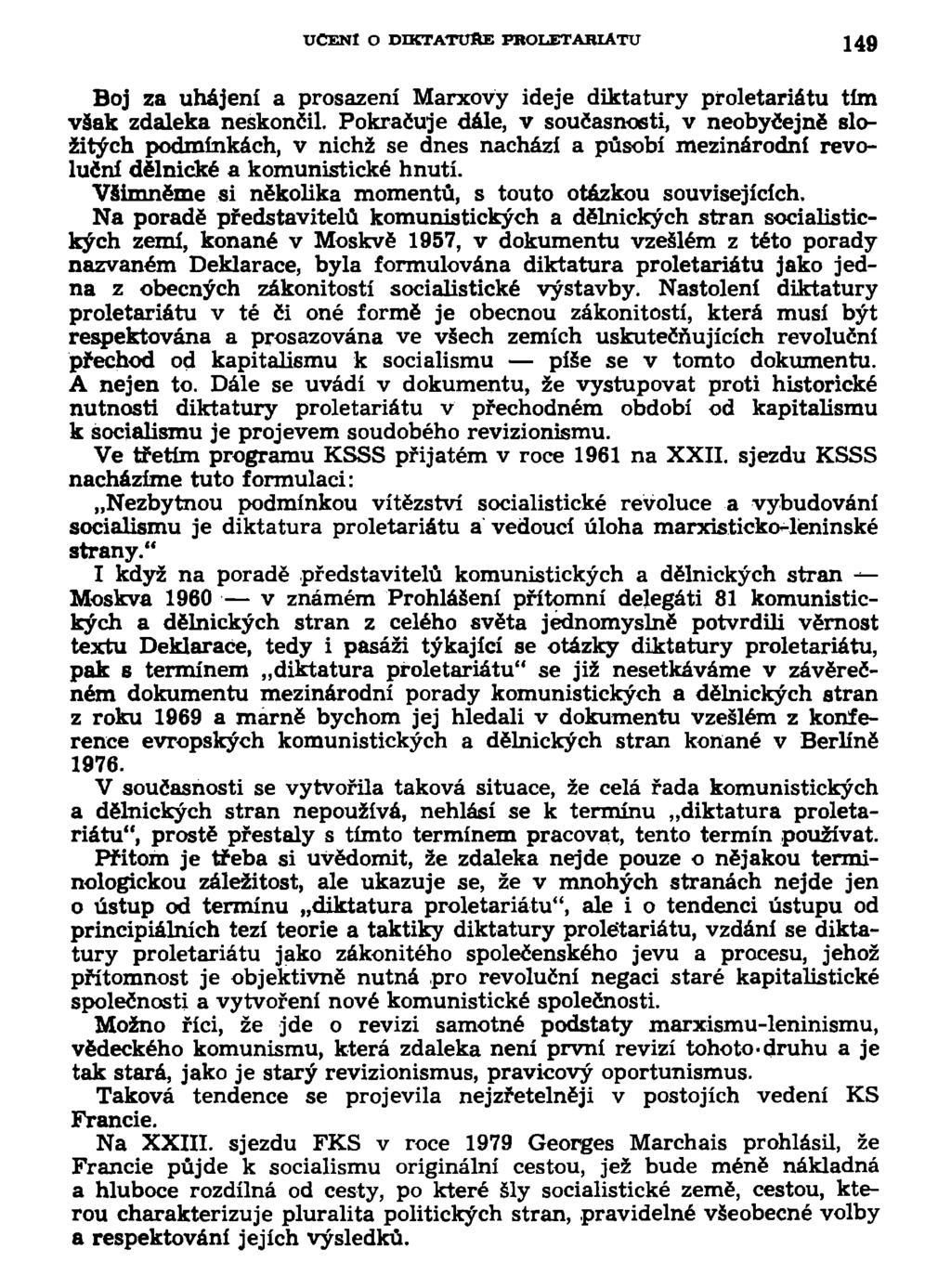 UČENÍ O DIKTATUŘE PROLETARIATU 149 Boj za uhájení a prosazení Marxovy ideje diktatury přoletariátu tím však zdaleka neskončil.