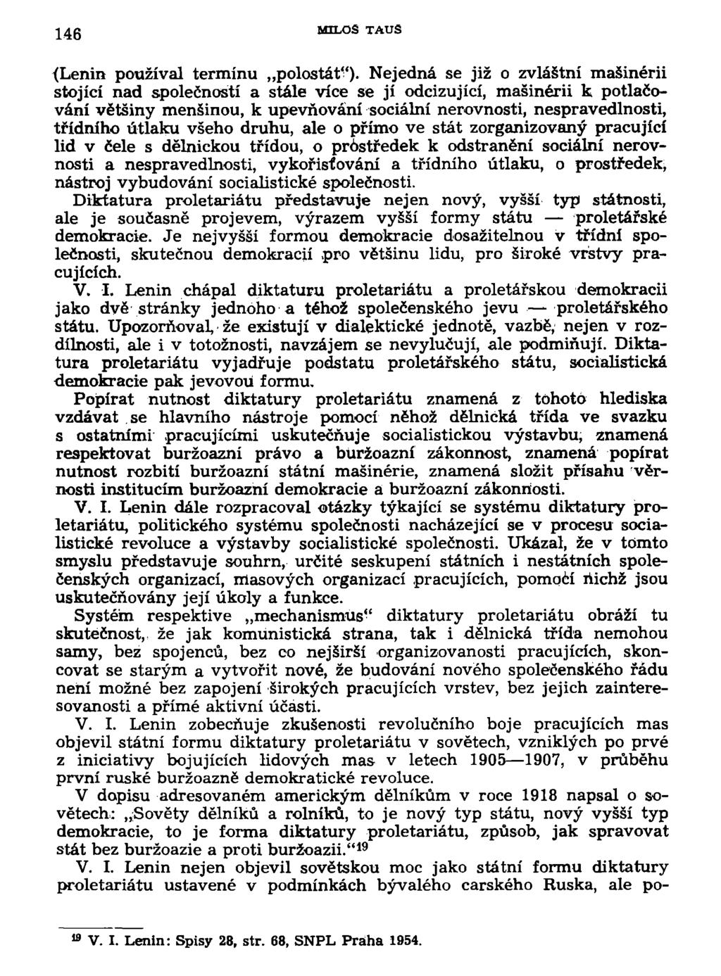 146 MILOŠ TAUS (Lenin používal termínu polostát").