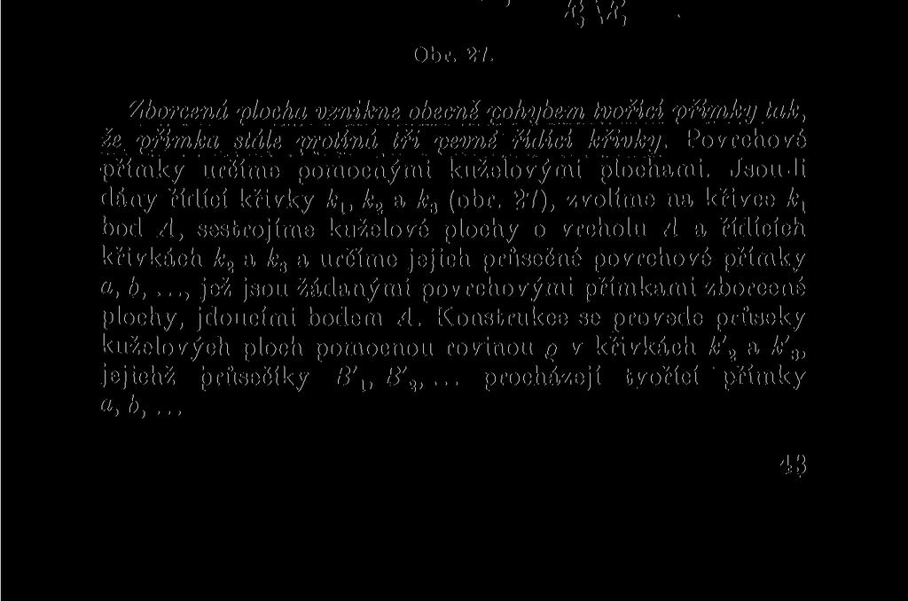 III. OBECNÉ PLOCHY ZBORCENÉ 9. Vytvoření a základní vlastnost obecné plochy zborcené.