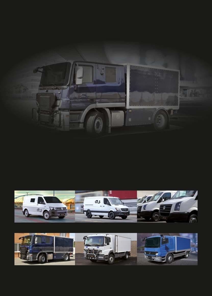 CASH CARRIERS Cash-in-transit production range covers all sizes of valuables transport from small size station wagons, mid-size vans up to large trucks.