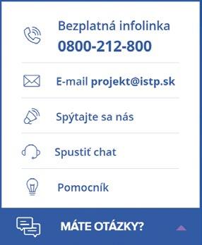Na všetkých stránkach ISTP je v pravom dolnom rohu obrazovky k dispozícii funkcia MÁTE OTÁZKY?