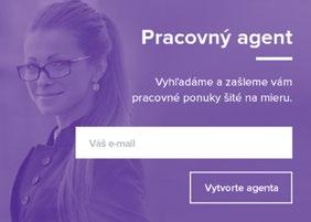 Prostredníctvom položky Pracovný agent si môžu uchádzači o prácu vytvoriť agenta, ktorý im bude na určený e-mail zasielať vhodné