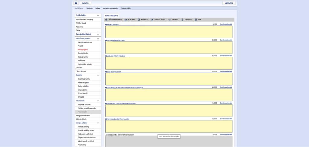 1.4.3 Popis projektu Na záložce Popis projektu žadatel vyplní všechna dostupná pole, která stručně, ale výstižně odpoví na jednotlivé otázky takovým způsobem, aby bylo již od začátku zjevné, co je