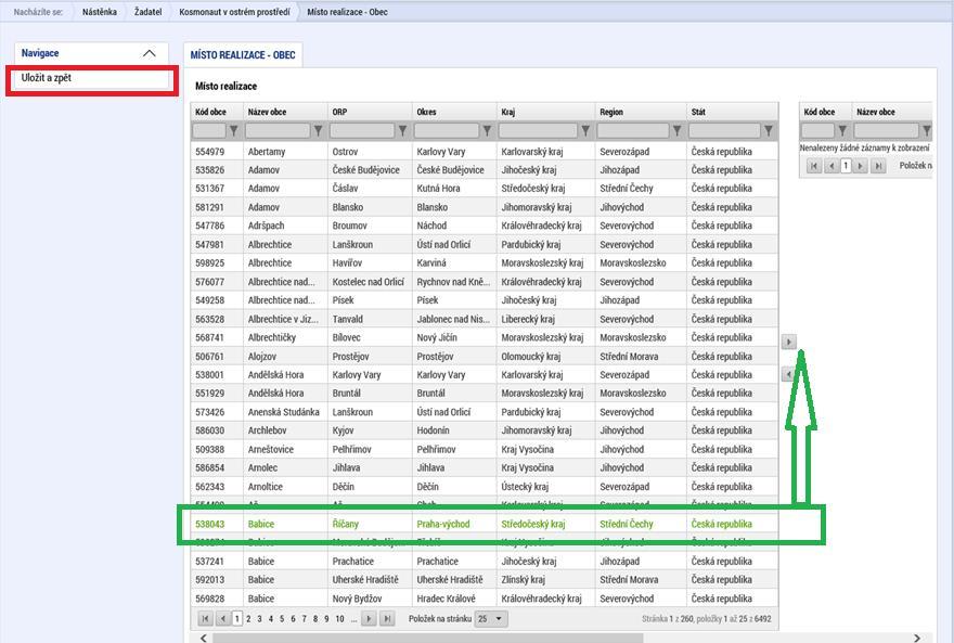 Po kliknutí na tlačítko Obec se žadateli objeví seznam všech obcí (viz printscreen níže), v rámci kterých mohou mít žadatelé místo realizace projektu.