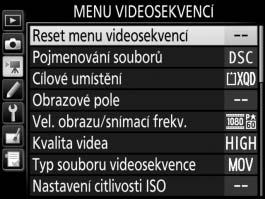 1 Menu videosekvencí: Možnosti pro záznam videosekvencí Chcete-li zobrazit menu videosekvencí, stiskněte tlačítko G a vyberte kartu 1 (menu videosekvencí).