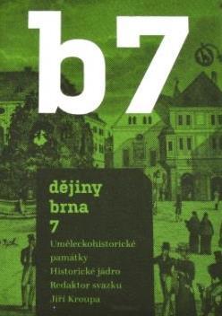 KROUPA, Jiří (red.) Dějiny Brna 7. Uměleckohistorické památky. Historické jádro. Brno, Archiv města Brna 2015. 885 s., fot., rejstř., lit., res. angl. Obraz města.