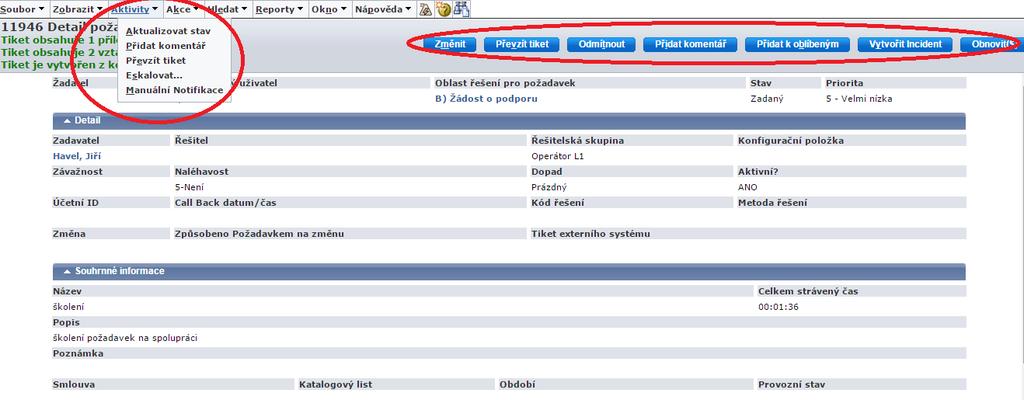 4.9.2 Další možnosti změn údajů pomocí předdefinovaných funkcí 1) Nejčastěji používané Aktivity jsou umístěny ve formě tlačítek ve stejné úrovni jako tlačítko Změnit.