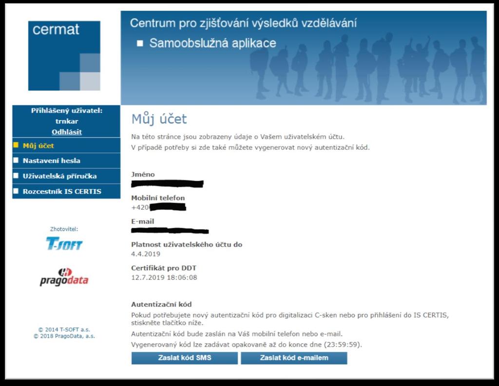 Na obrazovce Můj účet jsou rovněž k dispozici tlačítka pro vygenerování a odeslání nového kódu pro přístup do IS CERTIS a C-sken.