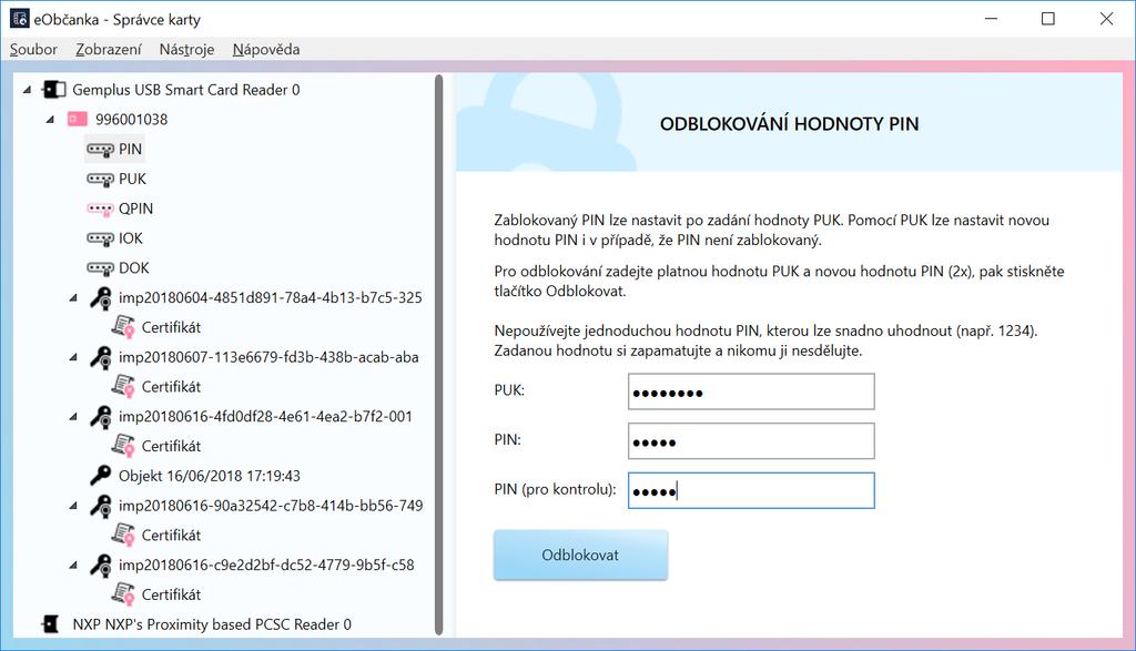 8.6.2 Odblokování přístupového kódu na běžné čtečce Při použití běžné čtečky se odblokování přístupového kódu provádí v pravém panelu aplikace Správce karty.