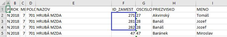 Ak sa v databáze evidujú zamestnanci s osobným číslom aj s číslom role, do stĺpca ID_ZAMEST sa zapisuje Číslo role a do stĺpca OSCISLO sa