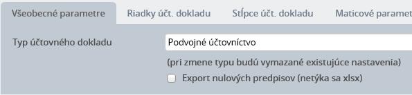 Všeobecné parametre Typ účtovného dokladu všetky exporty, ktoré sú dnes dostupné v spracovaní účtovného dokladu, sú do systémov podvojného účtovníctva.