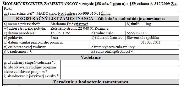 Výstupy vo voľbe Personálne údaje/formulárové zostavy Register pedagogických zamestnancov Tlačivo