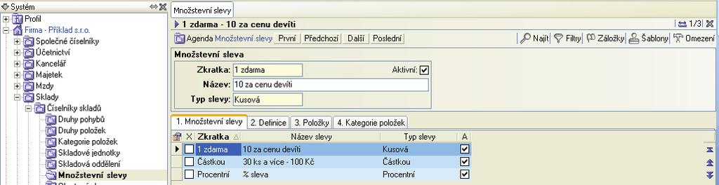 S K L A D Y 7 pomocí chlopnì 4. Kategorie položek lze zohlednit slevu pro všechny položky v urèité kategorii. Vazby Slevy jsou uplatòovány pøi prodeji položek v agendì Fakturace - sklad.