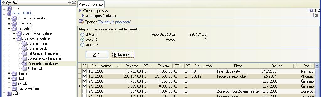 K A N C E L Á Ø 37 Operace V agendì jsou dostupné operace Naplnit, Export a Nastavení. Operace Naplnit. Stiskem tlaèítka Naplnit (Ctrl+1) spustíme operaci, která je podrobnì popsána v èásti 4.