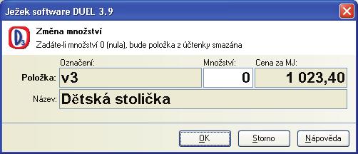 M A L O O B C H O D N Í P R O D E J 17 Operace Množství Operace umožòuje zmìnu množství poslední poøízené položky na úètence.