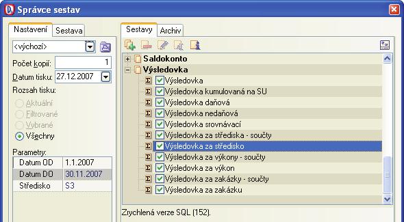 Záznam uložíme. Sestavy Program umožòuje vytisknout opisy èíselníkù. Ve Správci sestav je dále možné vybrat Výsledovky v požadovaném èlenìní.