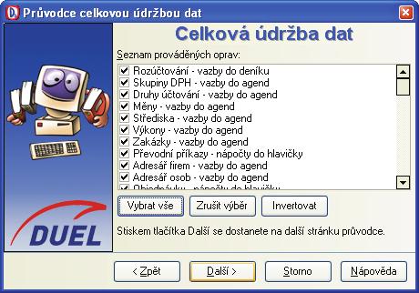 32 O B E C N É, È Í S E L N Í K Y A N A S T A V E N Í Údržba Poslední operace Údržba provede potøebné údržby nejen v modulu Úèetnictví, ale také v modulech Mzdy, Sklady, Majetek a Kanceláø.