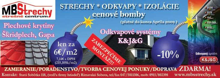zdarma, demontáž a odvoz starých okien zdarma. PUTNOKON Adresa: pri Ul. Bajcsy-Zsilinszky č.52 a popri hlavnej ceste č.26 a za bývalým rol. družstvom.