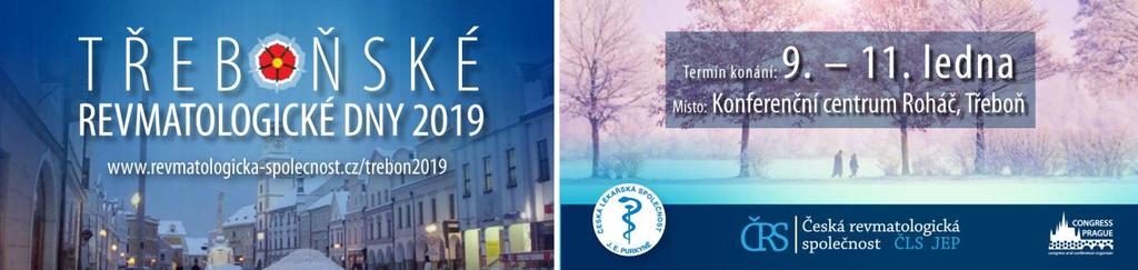 PROGRAM PRACOVNÍ VERZE Aktualizace k datu 21. listopadu 2018 Sekce lékařů (KC Roháč kongresový sál) 8. ledna (úterý) 18.00 22.00 Organizační příprava a stavba doprovodné výstavy I (Roháč foyer) 9.