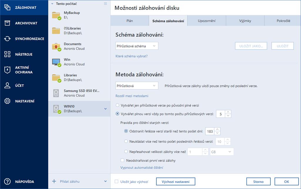 pravidla k vyčištění verzí. Aplikace Acronis True Image 2019 umožňuje vybrat z následujících schémat zálohování: Jedna verze (str. 59) toto schéma vyberte, pokud chcete využít nejmenší úložiště.