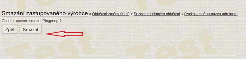 výrobce, rozbalte činnost zplnomocněný zástupce a stiskněte ikonu