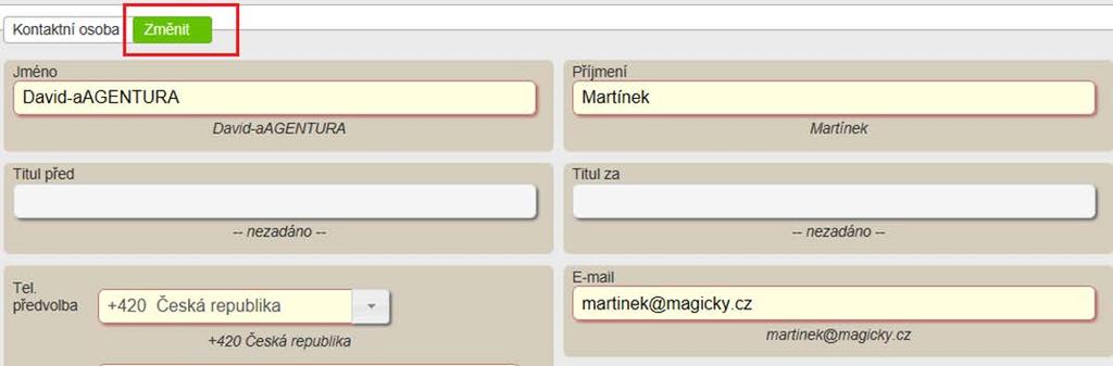 12) Chcete-li změnit údaje o kontaktní osobě, stiskněte tlačítko Změnit u položky Kontaktní osoba tlačítko zezelená rozvine se část formuláře s