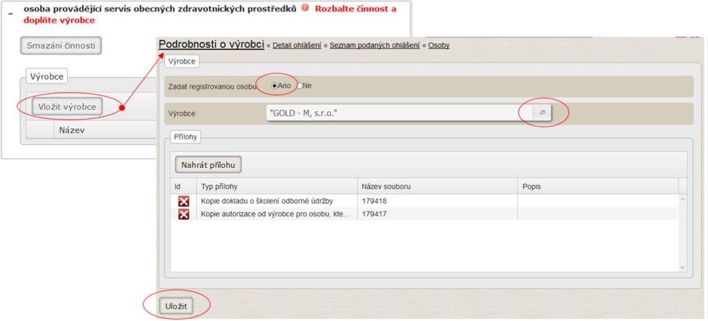 20) 20.1 Chcete-li u činnosti osoba provádějící servis přidat servisovaného výrobce, rozbalte činnost osoba provádějící servis a stiskněte tlačítko Vložit výrobce.