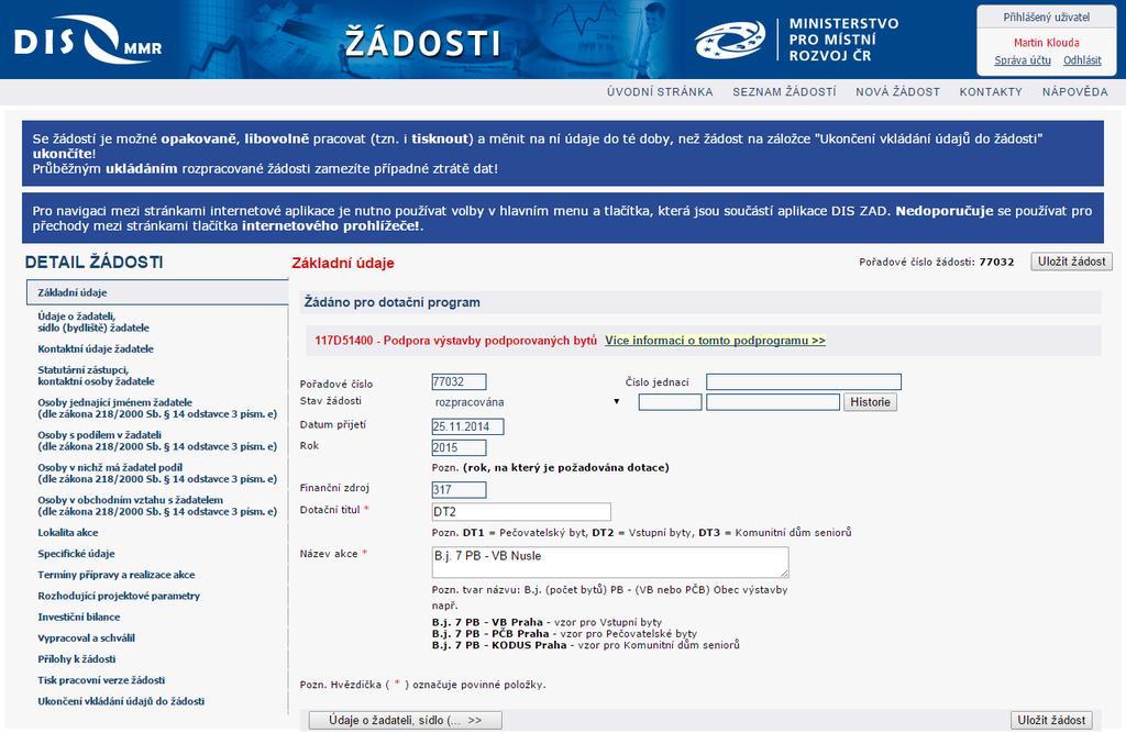 Základní údaje Doplnit DT1 pro pečovatelské byty nebo DT2 pro vstupní