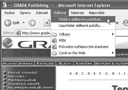 Procházíme web a využíváme e-mail Políčko Adresa do tohoto pole můžeme napsat adresu internetové stránky (pokud ji známe), kterou chceme zobrazit.