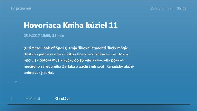 Možnosti Ďalším (tretím) stlačením tlačidla šípky vpravo v živom vysielaní zobrazíte možnosti.