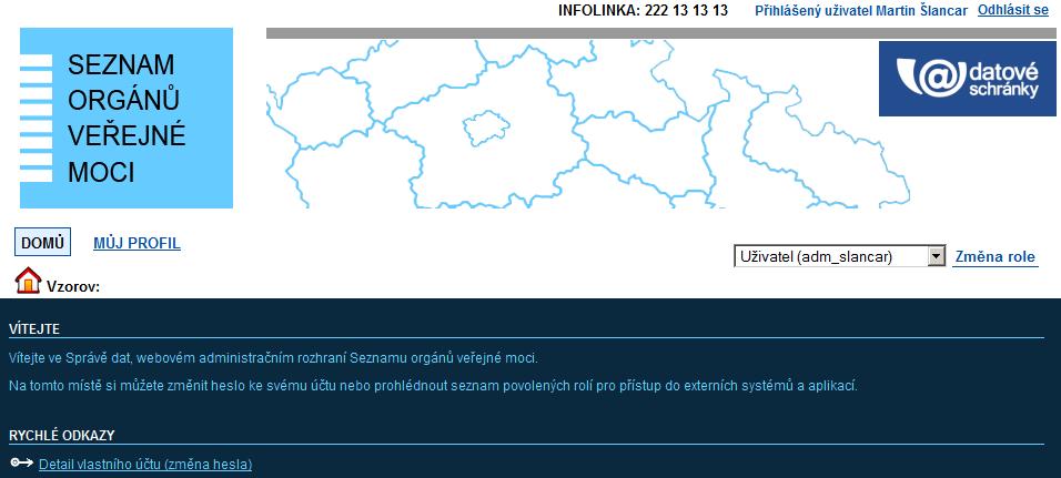 cz/spravadat/ Pokud vidíte v pravé části horního menu vysouvací seznam s odkazem Změna