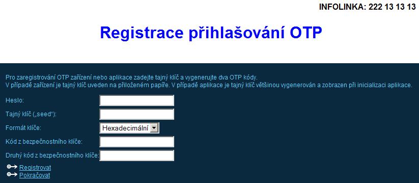 Zobrazí se následující webová stránka pro registraci OTP zařízení nebo aplikace: Do prvního pole Heslo zadejte heslo, kterým jste se přihlásili do Správy dat.