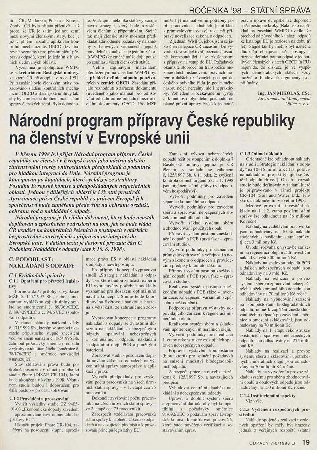 tů - ČR. Maďarska, Polska a Koreje.