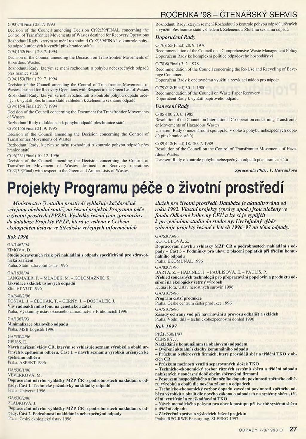 ROČENKA 98 - ČTENÁŘSKÝ SERVIS C(93)74(Final) 23. 7.