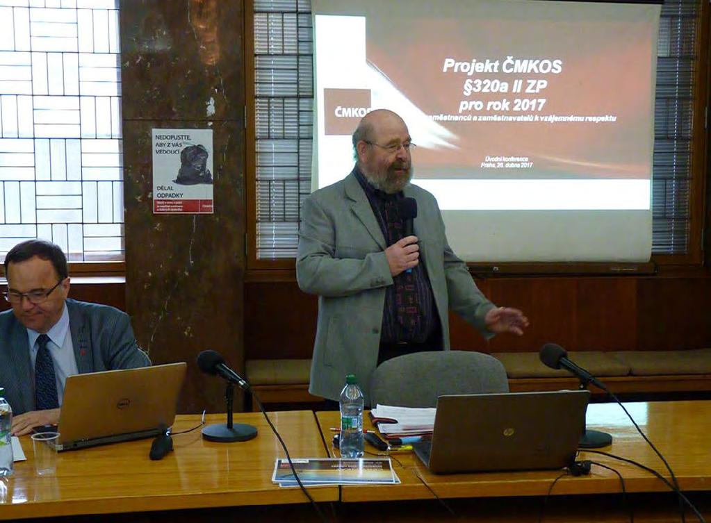 ?! Mobbing free institut Odbory proti šikaně Dušan Martínek, vedoucí projektu za ČMKOS Již delší dobu jsme svědky iniciativy zejména odborářů, směřující k tomu, aby pozitivní hospodářské výsledky