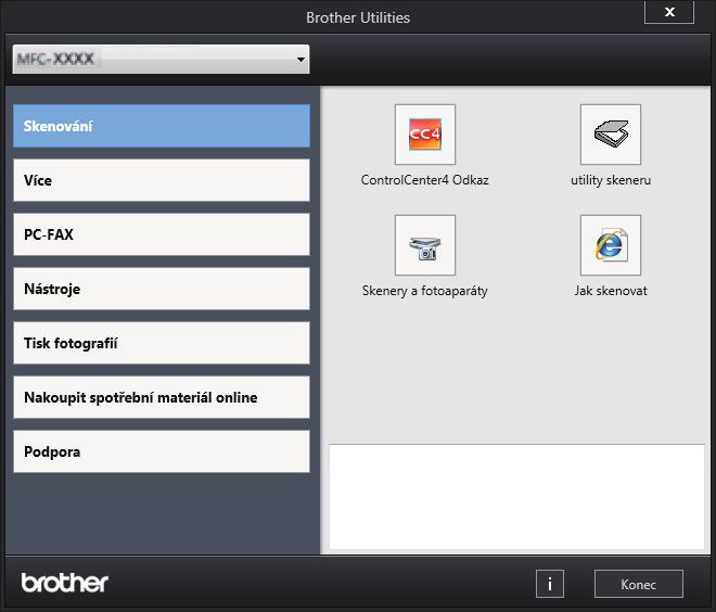 Obecné informace Přístup k nástroji Brother Utilities (Windows ) Aplikace Brother Utilities je spouštěčem aplikací, který nabízí pohodlný přístup ke všem aplikacím Brother instalovaným na vašem