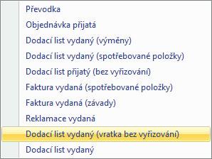 při změně stavu dokladu postup popisujeme v kapitole Tvorba vlastního scénáře a využití automatických akcí na stránce 7 Doklad uložený ve stavu Rozpracovaná je možné převzít do následujících dokladů: