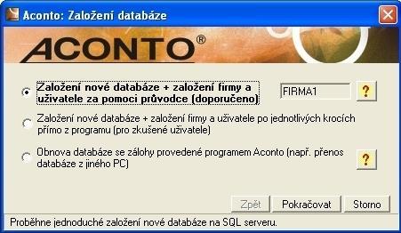 Založení nové databáze + založení firmy a uživatele za pomoci průvodce (doporučeno) Pozn.