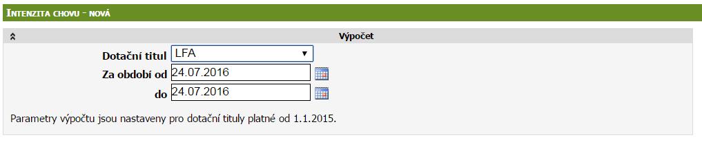 Bílkovinné plodiny h. PRV 2015 3. kolo 2. Zvolte období, za které chcete intenzitu vypočítat a.